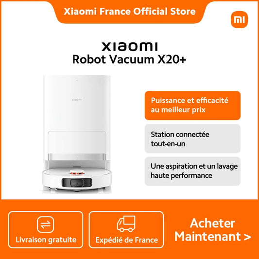 Xiaomi France | Xiaomi Robot Vacuum X20 +, automatically collect dust in 10 seconds, strong aspiration of 6,000 Pa high speed rotational wash, remote control via Xiaomi Home app Techelectronicx