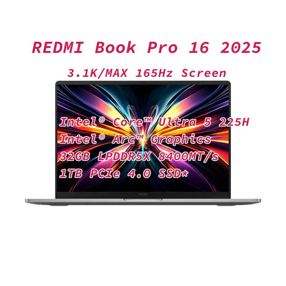 Xiaomi Redmi Book Pro 16 2025 Laptop Intel Core Ultra 7 255H/Ultra 5 225H Processor Notebook 32G DDR5+ 1T SSD Office Ultrabook Techelectronicx